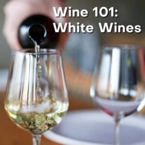 wine 101 White wines